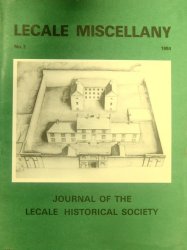 Front Cover: Birds eye view of the old Down County Gaol at the Mall, Downpatrick as it appeared soon after its construction in 1789-1796. The building is now to be restored as the headquarters of the Down Museum.